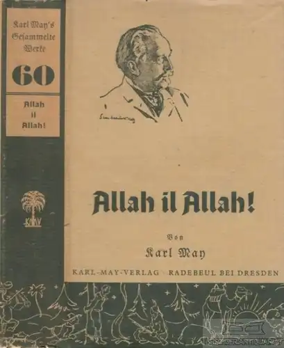 Buch: Allah il Allah!, May, Karl. Karl May's Gesammelte Werke, 1930