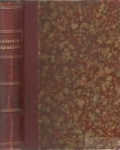 Buch: Der Improvisator, Andersen, Hans Christian. 1846, gebraucht, mittelmäßig