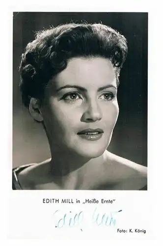 Edith Mill. Autogrammkarte. Signiert, Autogrammkarte, In Heiße Liebe