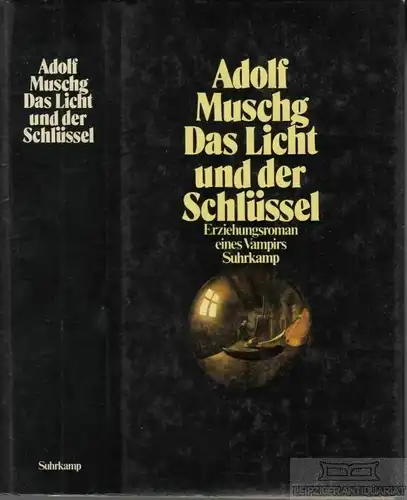 Buch: Das Licht und der Schlüssel, Muschg, Adolf. 1984, Suhrkamp Verlag