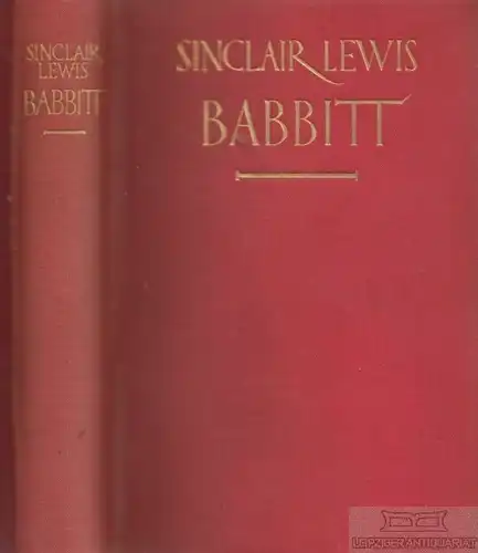 Buch: Babbitt, Lewis, Sinclair. 1924, Kurt Wolff Verlag, Roman, gebraucht, gut