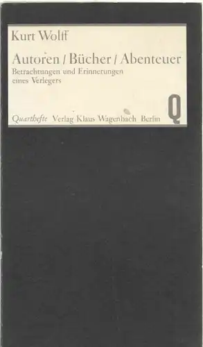 Buch: Autoren / Bücher / Abenteuer, Wolff, Kurt. Quarthefte, 1983