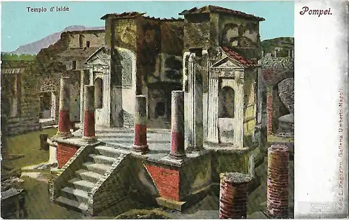 AK Pompei. Tempio d Iside. ca. 1913, Postkarte. Ca. 1913, Verlag E. Ragozino