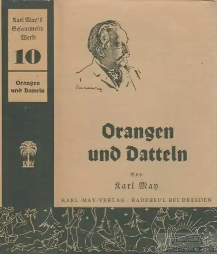 Buch: Orangen und Datteln, May, Karl. Karl May's Gesammelte Werke