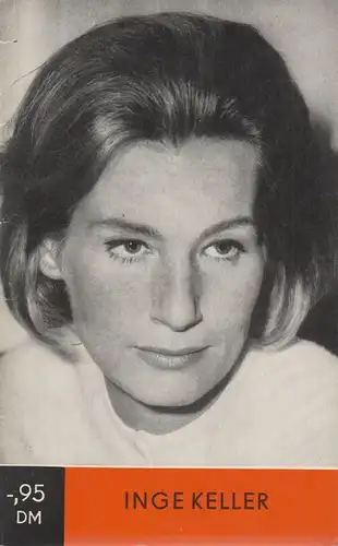 Heft: Inge Keller. Hofmann, Heinz, 1962, Henschelverlag, Künstler unserer Zeit