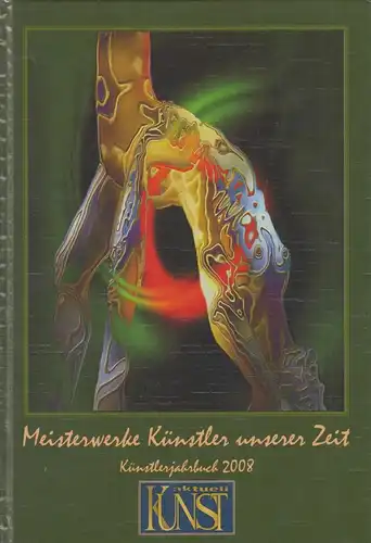 Buch: Künstlerjahrbuch 2008, Meisterwerke Künstler unserer Zeit