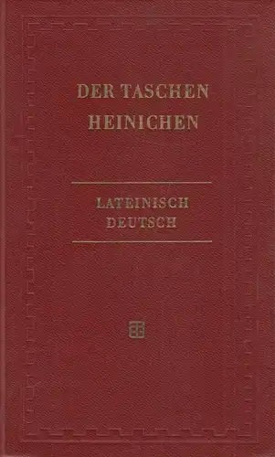 Buch: Der Taschen Heinichen Lateinisch Deutsch, 1956, B. G. Teubner Verlag