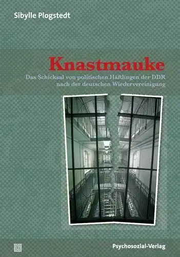 Buch: Knastmauke. Plogstedt, Sibylle, 2014, Psychosozial-Verlag, sehr gut