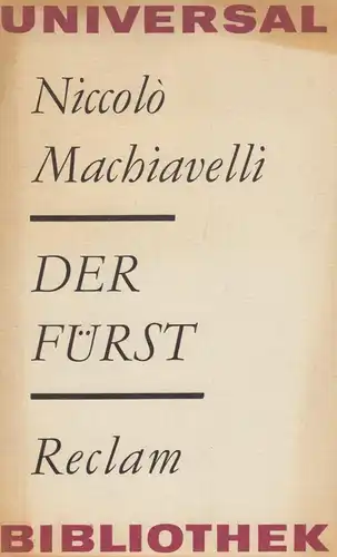 Buch: Der Fürst, Machiavelli, Niccolo. Reclams Universal-Bibliothek, 1976