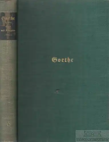 Buch: Welt-Goethe-Ausgabe. Band 6, Goethe, Johann Wolfgang von. Goethes Werke