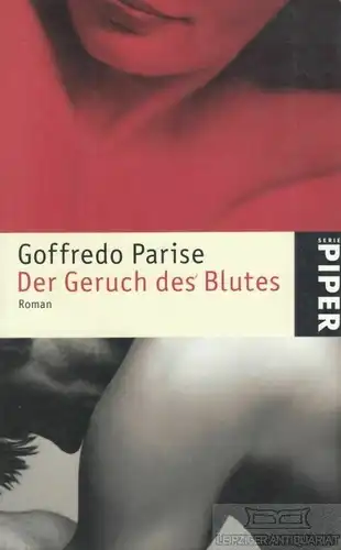 Buch: Der Geruch des Blutes, Parise, Goffredo. Serie Piper, 2003, Piper Verlag