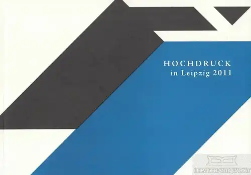 Buch: Hochdruck in Leipzig 2011, Alff, Harald. 2011, Hoch plus Partner