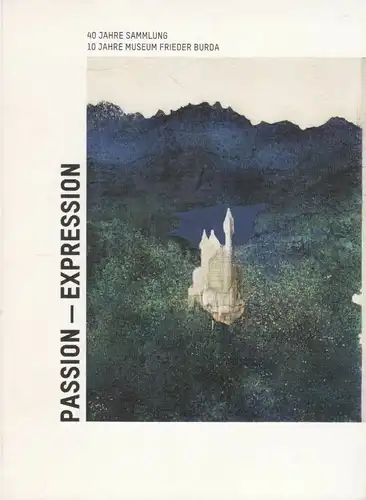DVD: Passion - Expression, Brandenburg, Horst. 2014, Museum Frieder Burda