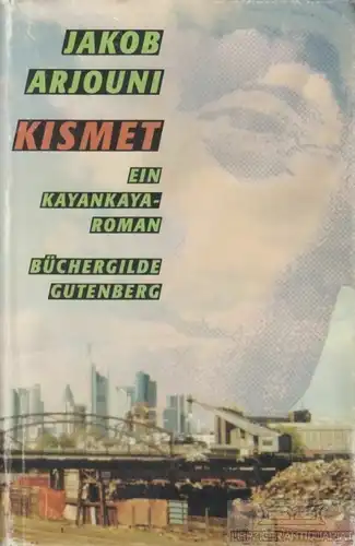 Buch: Kismet, Arjouni, Jakob. Büchergilde Gutenberg, 2001, Diogenes Verlag