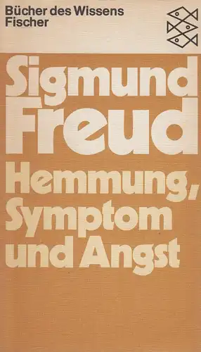 Buch: Hemmung, Symptom und Angst. Freud, Sigmund, 1987, Fischer Taschenbuch