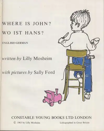 Buch: Where is John? Wo ist Hans?, Mosheim, Ford, 1963, Constable Young Books