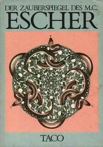 Buch: Der Zauberspiegel des Maurits Cornelis Escher, Ernst, Bruno. 1986