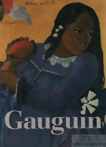 Buch: The Art of Paul Gauguin, Brettell, Richard / Cachin, Francoise. 1989