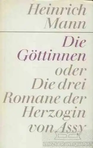 Buch: Die Göttinnen, Mann, Heinrich. Gesammelte Werke, 1976, Aufbau Verlag