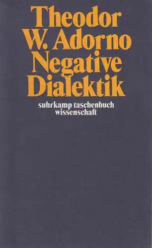 Buch: Negative Dialektik. Adorno, Theodor W., 1992, Suhrkamp Taschenbuch Verlag