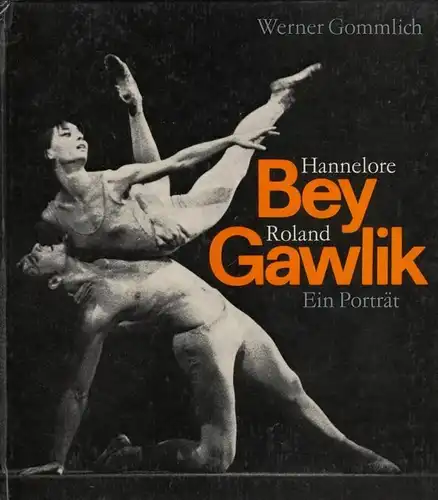 Buch: Hannelore Bey. Roland Gawlik, Gommlich, Werner. 1977, Ein Porträt