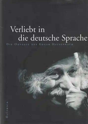 Buch: Verliebt in die deutsche Sprache. Braun, Helmut, 2005, Dittrich Verlag