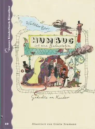 Buch: Humbug ist eine Bahnstation, Petri, Walther. Unsere Kinderbuch-Klassiker