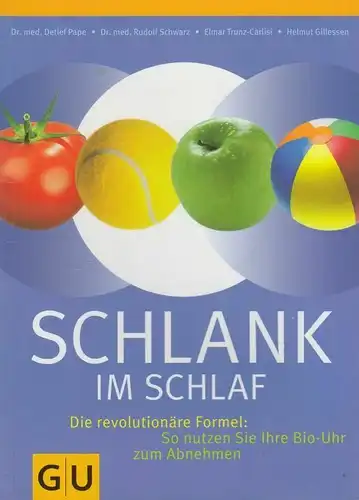 Buch: Schlank im Schlaf, Pape, Detlef / Schwarz, Rudolf u.a. 2009