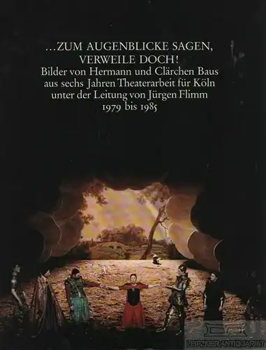 Buch: zum Augenblicke sagen, verweile doch!, Baus, Hermann und Clärchen. 1985