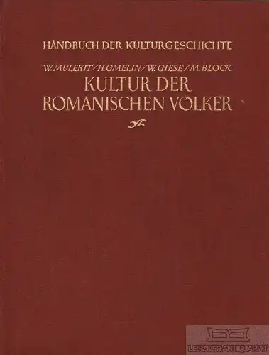 Buch: Kultur der romanischen Völker, Mulertt, W. / Giese, W. 134, gebraucht, gut