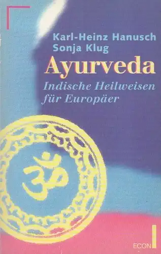 Buch: Ayurveda, Hanusch, Karl-Heinz / Klug, Sonja. Econ Esoterik, 1992
