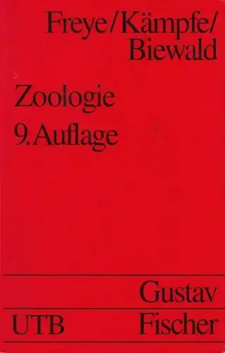 Buch: Zoologie, Freye, H.-A. / Kämpfe, L. / Biewald, G.-A. 1991, gebraucht, gut