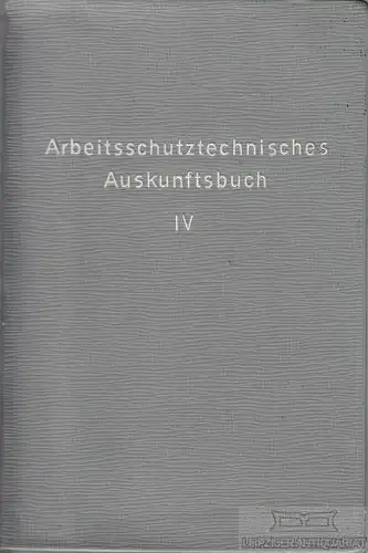 Buch: Arbeitsschutztechnisches Auskunftsbuch, Prause, H. J. 1966, Verlag Tribüne