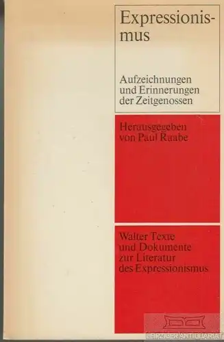 Buch: Expressionismus, Raabe, Paul. 1965, Walter-Verlag, gebraucht, gut