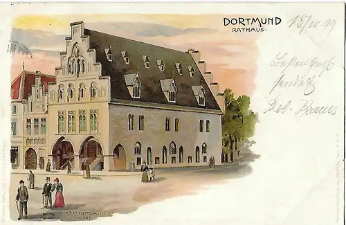 AK Dortmund. Rathaus. Lithografie. ca. 1899, gebraucht, gut