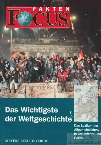Buch: Das wichtigste der Weltgeschichte, Lange, Klaus M. Focus Fakten, 2000