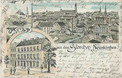 AK Gruss aus dem Storchen Neunkirchen. Lithografie. ca. 1904, gebraucht, gut