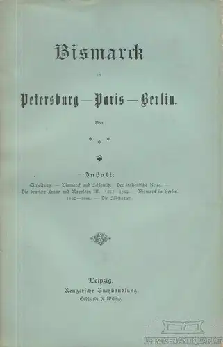 Buch: Bismarck in Petersburg - Paris - Berlin. 1885, gebraucht, gut