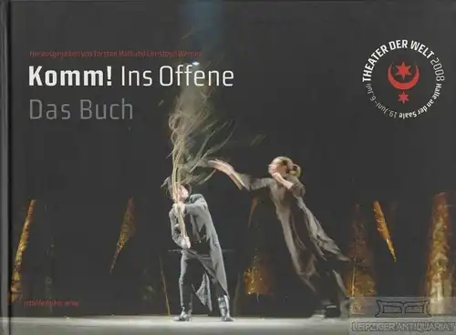 Buch: Komm! Ins Offene, Werner, Christoph. 2008, Mitteldeutscher Verlag