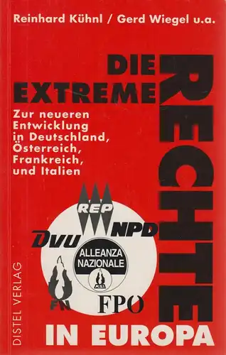 Buch: Die extreme Rechte in Europa. Kühnl, Reinhard u.a., 1998, Distel Verlag