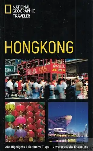 Buch: Hongkong, Macdonald, Phil. National Geographic Traveler, 2011