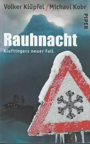 Buch: Rauhnacht, Klüpfel, Volker / Kobr, Michael. 2009, Piper Verlag