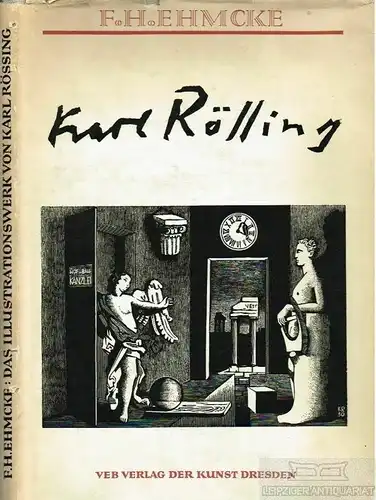 Buch: Karl Rössing, Ehmcke, F. H. 1963, VEB Verlag der Kunst, gebraucht, gut