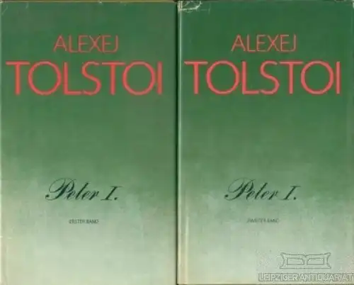 Buch: Peter I, Tolstoi, Alexej. 2 Bände, Gesammelte Werke in Einzelbänden, 1975