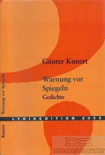 Buch: Warnung vor Spiegeln, Kunert, Günter. Lyrikedition 2000, 2000, Gedichte