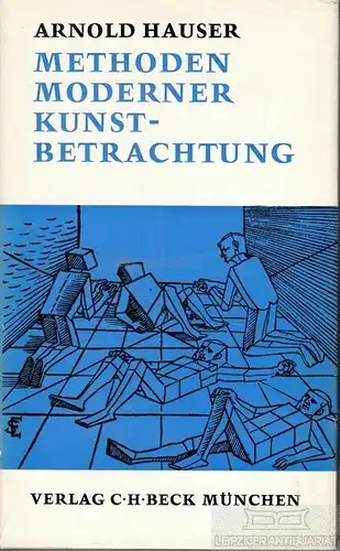 Buch: Methoden moderner Kunstbetrachtung, Hauser, Arnold. 1970, C.H.Beck