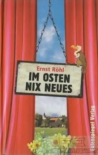 Buch: Im Osten nix Neues, Röhl, Ernst. 2004, gebraucht, gut