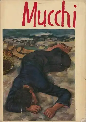 Buch: Gabriele Mucchi, de Grada, Raffaele. 1957, Verlag der Kunst