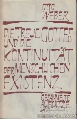 Buch: Die Treue Gottes und die Kontinuität der menschlichen Existenz, Weber