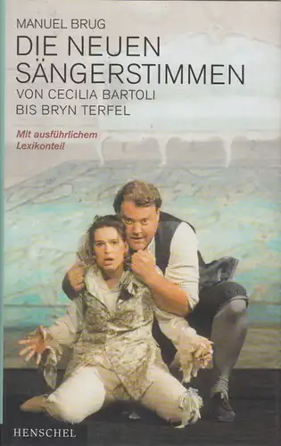 Buch: Die neuen Sängerstimmen, Brug, Manuel. 2004, Henschel Verlag